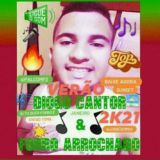 Foto da capa: Diogo Cantor E Forró Arroxado Verão 2k21