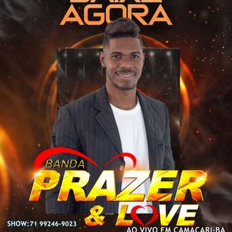 Foto da capa: PRAZER & LOVE - AO VIVO EM CAMAÇARI BAHIA