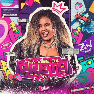 Foto da capa: NA VIBE DA PRETA - CD DE VERÃO - Raissa