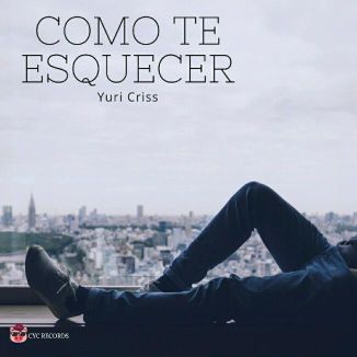 Foto da capa: Como Te Esquecer
