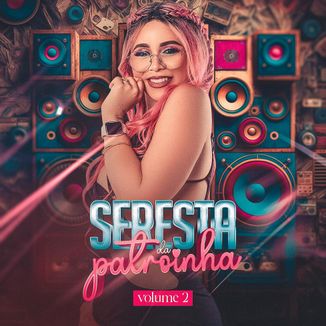 Foto da capa: Taty Pynk Seresta da Patroinha Volume 02 . 2023