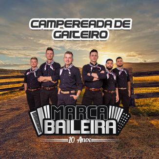 Foto da capa: Marca Baileira 10 Anos