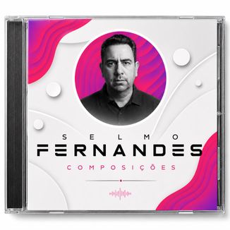 Foto da capa: SELMO FERNANDES - COMPOSIÇÕES