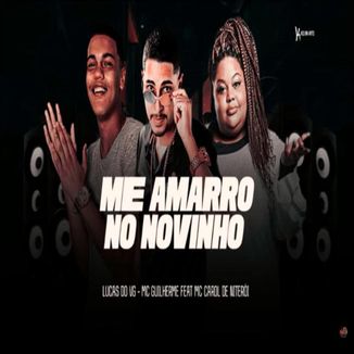 Foto da capa: Me Amarro no Novinho