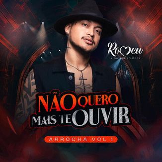 Foto da capa: Cd Romeu Não Quero Mais te Ouvir Arrocha Vol.01-2024