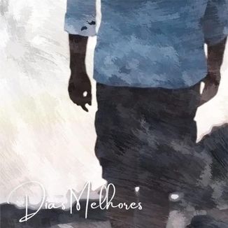Foto da capa: Dias Melhores