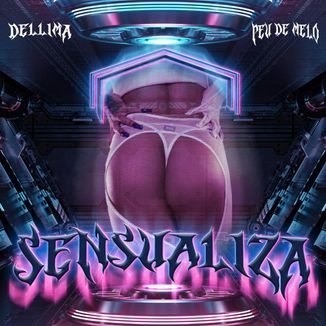 Foto da capa: Sensualiza (Part. Peu de Melo)