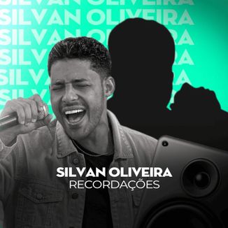 Foto da capa: Silva Oliveira | Recordações | Arrocha Gospel Volume 1
