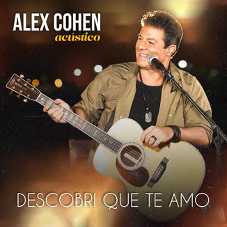 Foto da capa: Descobri Que Te Amo Acústico