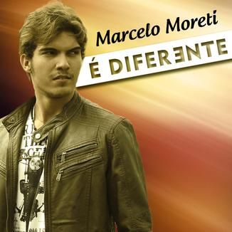 Foto da capa: MARCELO MORETI - É DIFERENTE