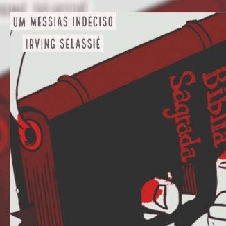 Foto da capa: Irving Selassié