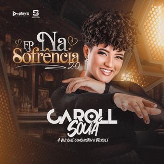 Foto da capa: Caroll  Souá - Na Sofrência 2.0