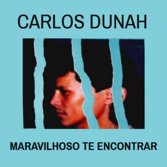 Foto da capa: LP MARAVILHOSO TE ENCONTRAR - CARLOS DUNAH