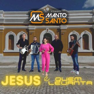 Foto da capa: Jesus É Quem Levanta