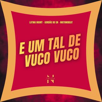 Foto da capa: E Um Tal De Vuco Vuco