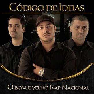 Foto da capa: O BOM E VELHO RAP NACIONAL
