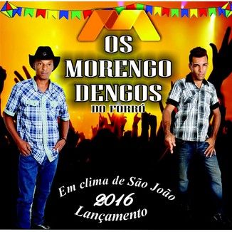 Foto da capa: Os morengodengos do forró 2016  em clima de são joão