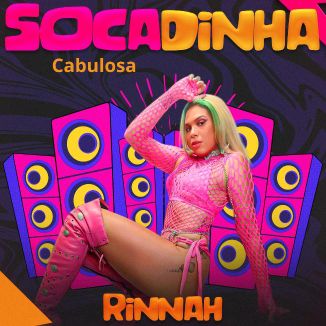 Foto da capa: SOCADINHA CABULOSA-RINNAH