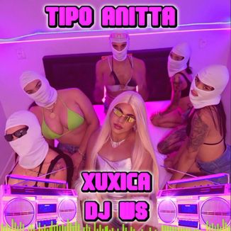 Foto da capa: TIPO ANITTA