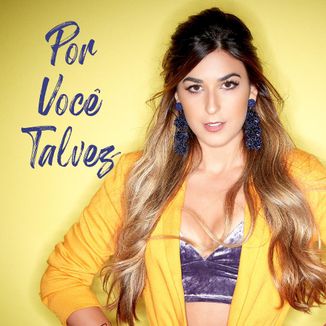 Foto da capa: Por Você Talvez
