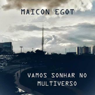 Foto da capa: Vamos Sonhar no Multiverso