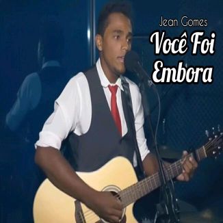 Foto da capa: Você Foi Embora (Ao Vivo)