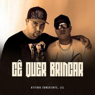 Foto da capa: Cê Quer Brincar
