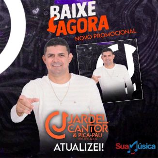 Foto da capa: JARDEL CANTOR 2023 REPERTÓRIO NOVO ATUALIZADO OUÇA AGORA