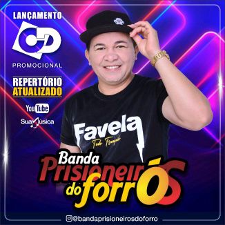 Foto da capa: Banda Prisioneiros Do Forró CD Atualizou 2021