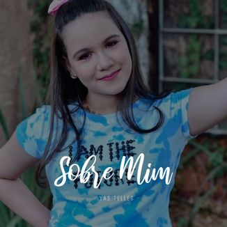 Foto da capa: "Ep Sobre Mim"