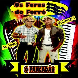 Foto da capa: OS FERAS DO FORRÓ"O PANCADÃO"VOL.1