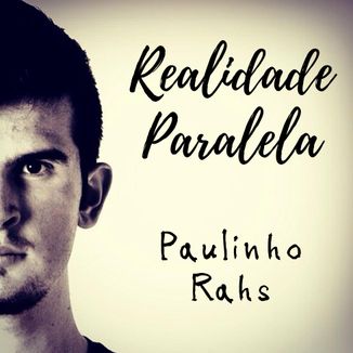 Foto da capa: Realidade Paralela