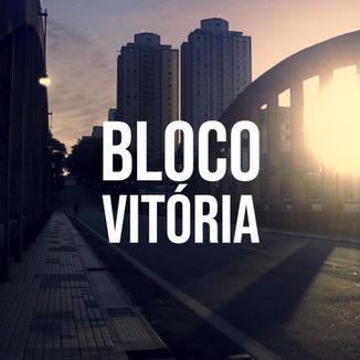 Foto da capa: Bloco Vitória