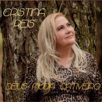 Foto da capa: Deus muda o cativeiro
