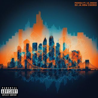 Foto da capa: Eu Já Nem Choro (ft. Lil Drehh)