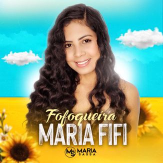 Foto da capa: Fofoqueira Maria Fifi