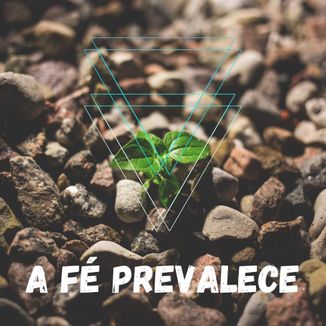 Foto da capa: A fe prevalece