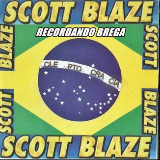 Foto da capa: Scott Blaze - Vol. 04