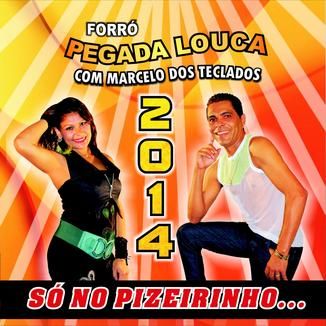 Foto da capa: forró pegada louca 2014