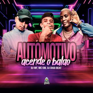 Foto da capa: Automotivo Acende o Balão