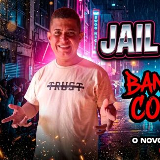 Foto da capa: Jail Bolado - Bandido Sem Compaixão