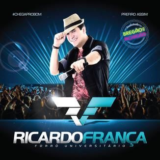 Foto da capa: Ricardo França - Prefiro Assim