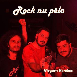Foto da capa: Virgem Heroína