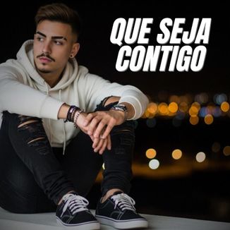 Foto da capa: Que Seja Contigo