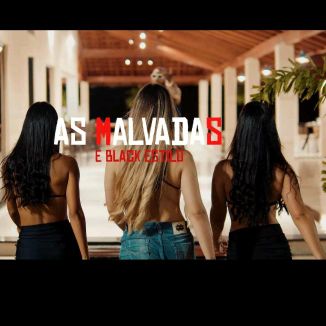 Foto da capa: AS Malvadas