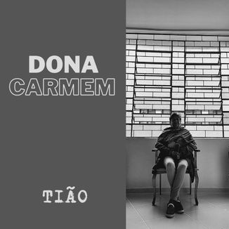 Foto da capa: Dona Carmem