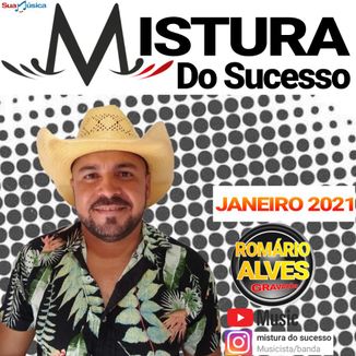 Foto da capa: MISTURA DO SUCESSO JANEIRO 2021
