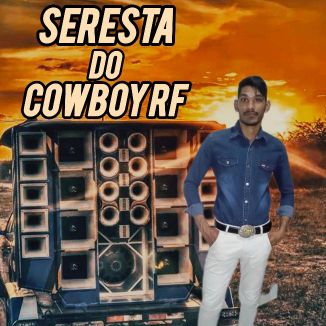 Foto da capa: Seresta Do Cowboy RF