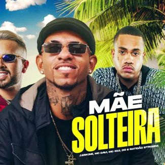 Foto da capa: Mãe Solteira [ Funk Remix ]
