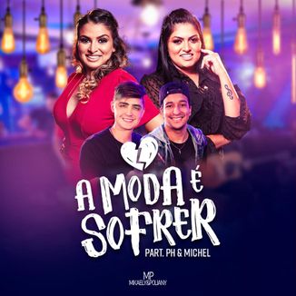 Foto da capa: A Moda é Sofrer
